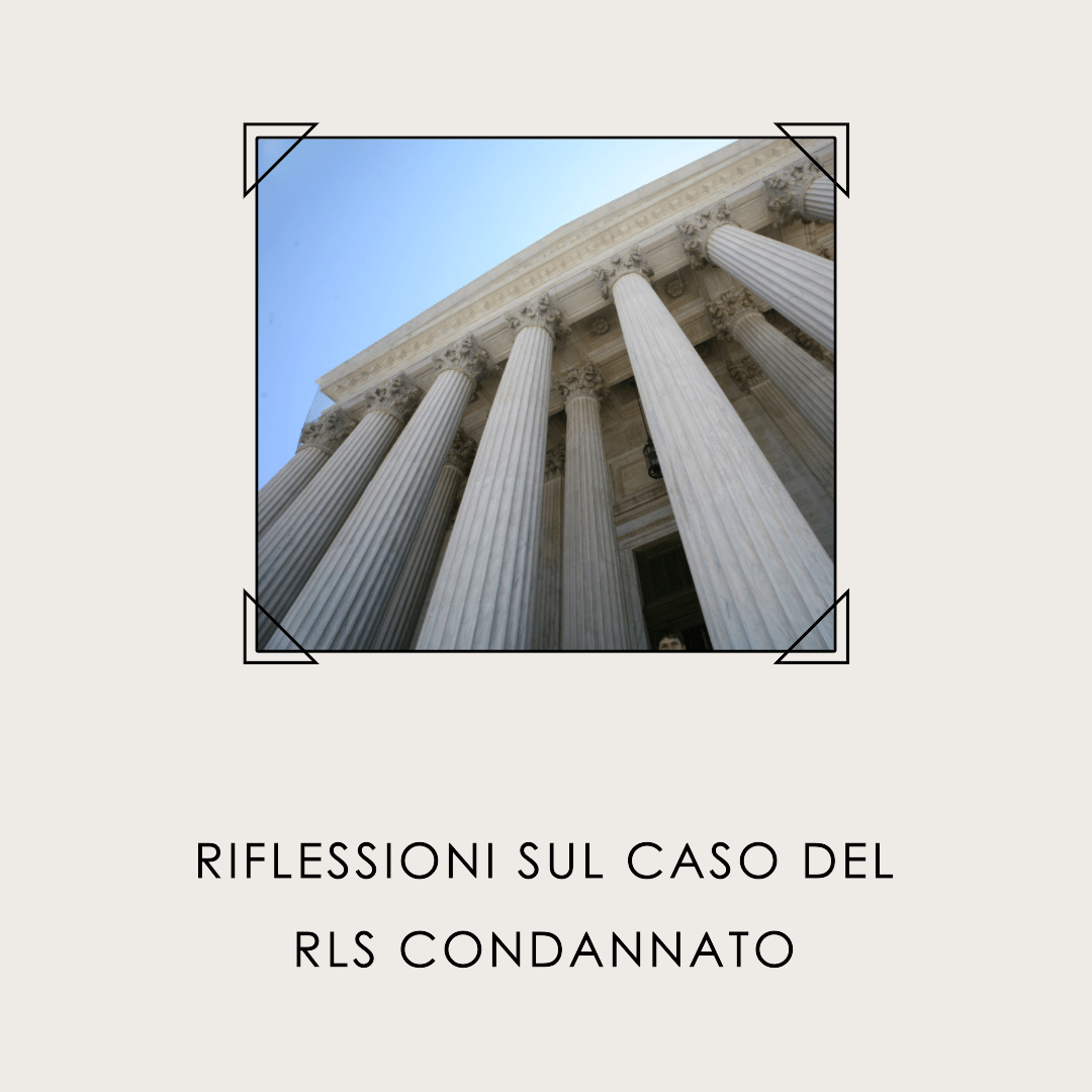 Precisione semantica e normativa oscura: riflessioni sul caso del RLS&nbsp;condannato