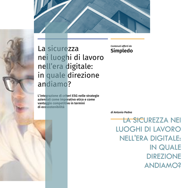 La sicurezza nei luoghi di lavoro nell’era digitale: in quale direzione ...