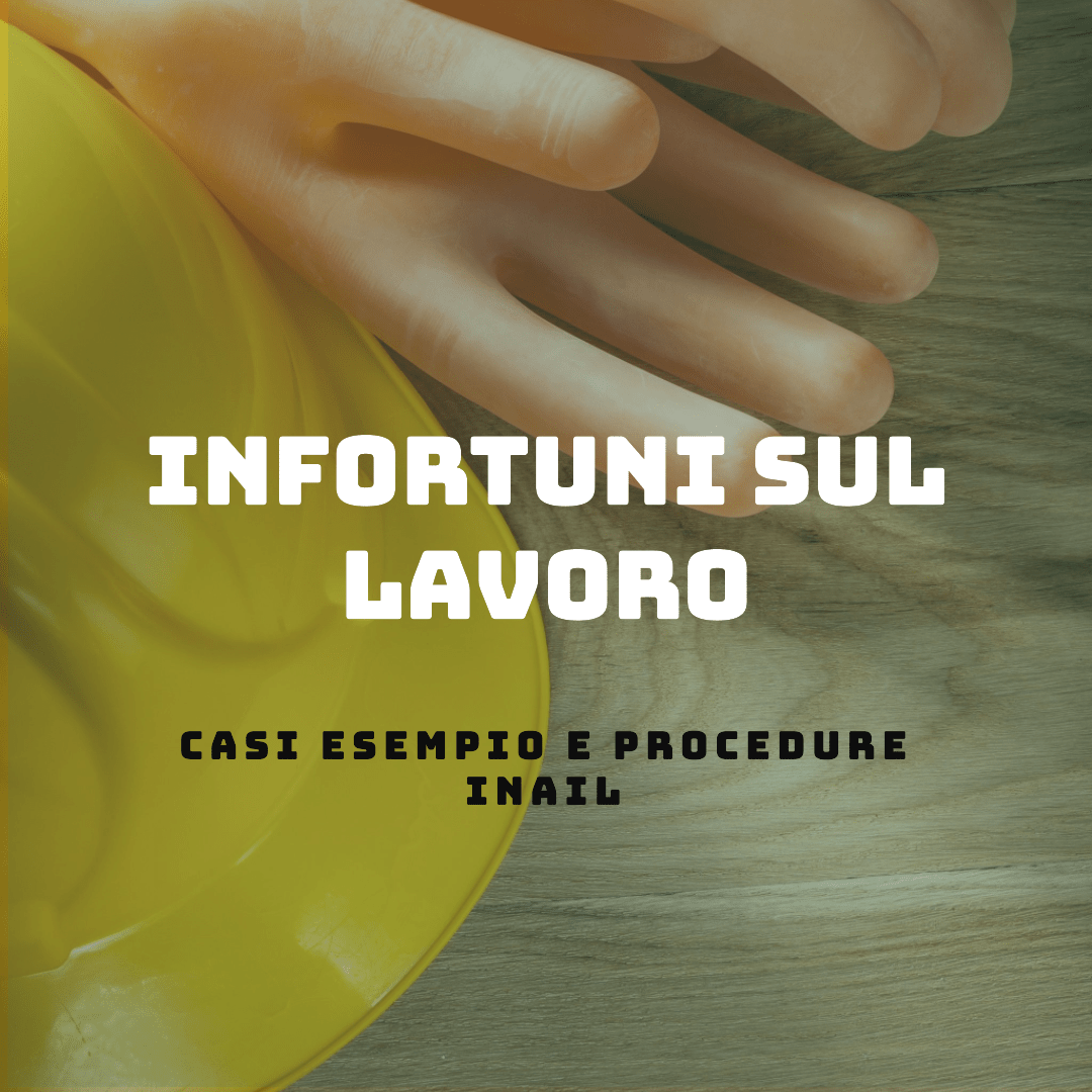 Infortuni e modello INAIL: casi esempio e procedure |&nbsp;Teknoring